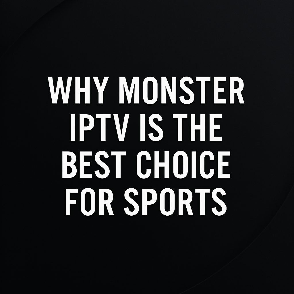 best Iptv Provider