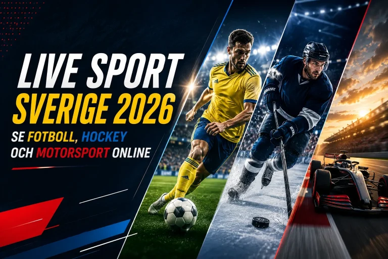 Live Sport Sverige 2026 – Se Fotboll, Hockey och Motorsport Online
